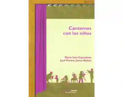 Cantemos Con Los Niños - María Inés Castañeda