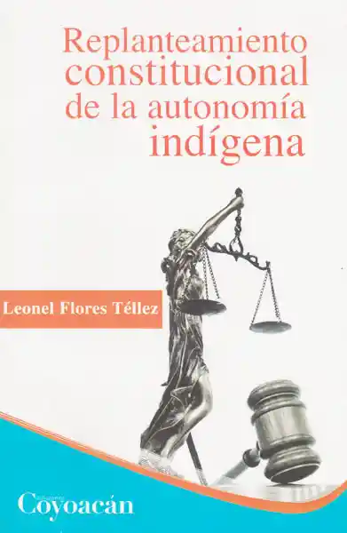 Replanteamiento Constitucional de la Autonomía Indigena