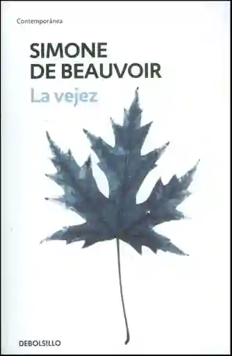 La Vejez - Simone de Beauvoir