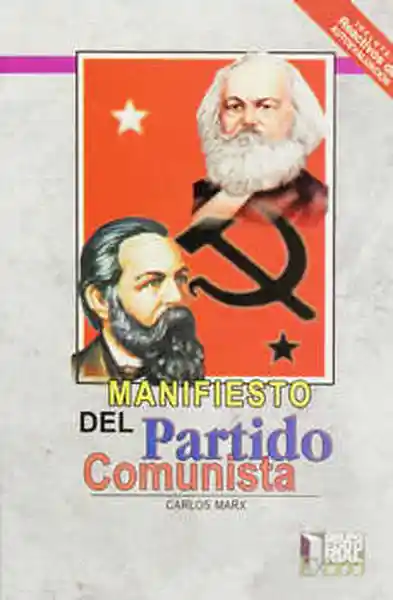Manifiesto Del Partido Comunista. Carlos Marx