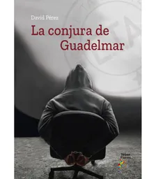 La Conjura de Guadelmar
