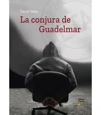 La Conjura de Guadelmar