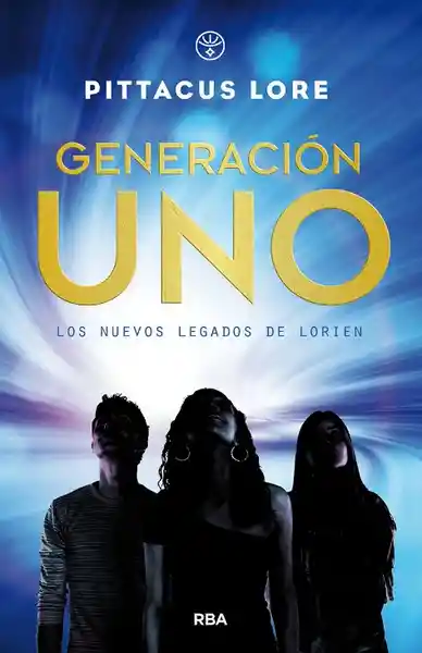 Generación Uno - Pittacus Lore