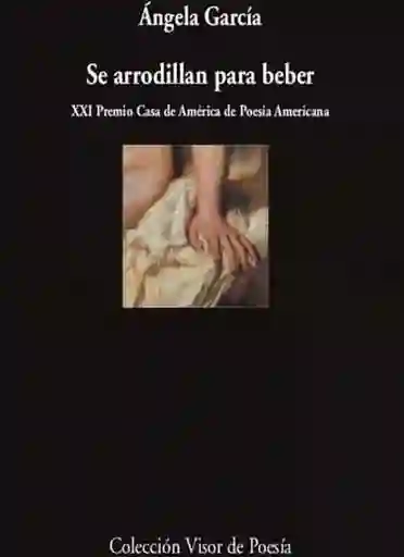 Se Arrodilla Para Beber