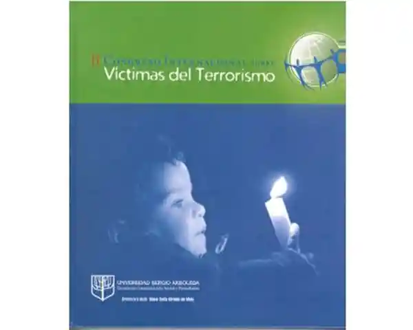 II Congreso Internacional Sobre Victimas Del Terrorismo