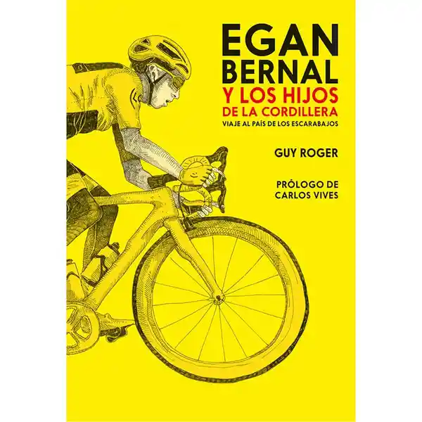 Egan Bernal y Los Hijos de la Cordillera - Roger/ Guy