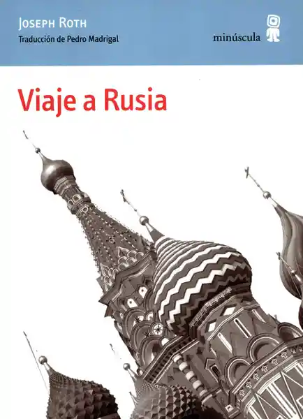 Viaje a Rusia - Joseph Roth