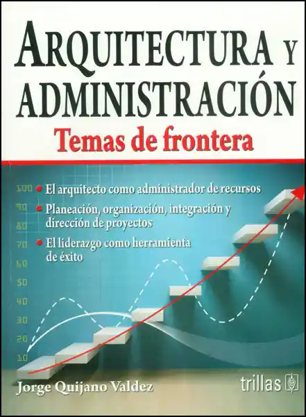 Arquitectura y administración. Temas de frontera