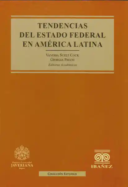 Tendencias Del Estado Federal en América Latina - VV.AA