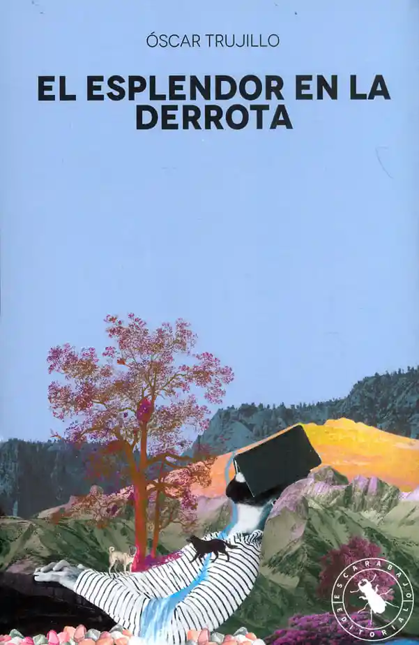 El Esplendor en La Derrota
