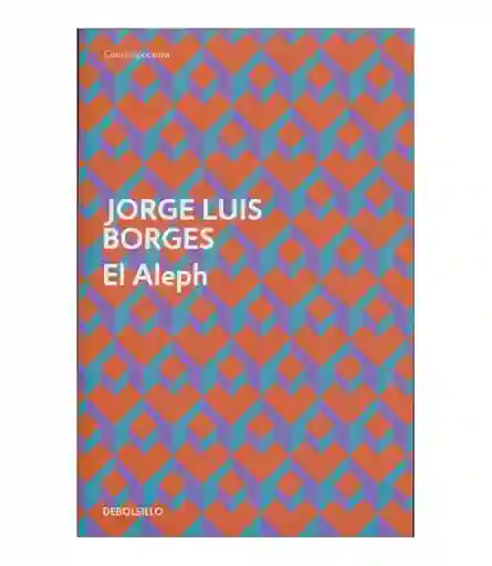 El Aleph - Jorge Luis Borges