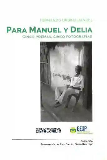 Para Manuel y Delia