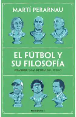 El Futbol y Su Filosofia