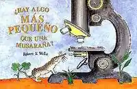 Hay Algo Mas Pequeño Que Una Musaraña?