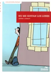 No Me Gustan Los Lunes