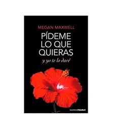 Pídeme lo que quieras y yo te lo daré