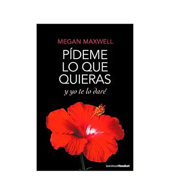 Pídeme lo que quieras y yo te lo daré