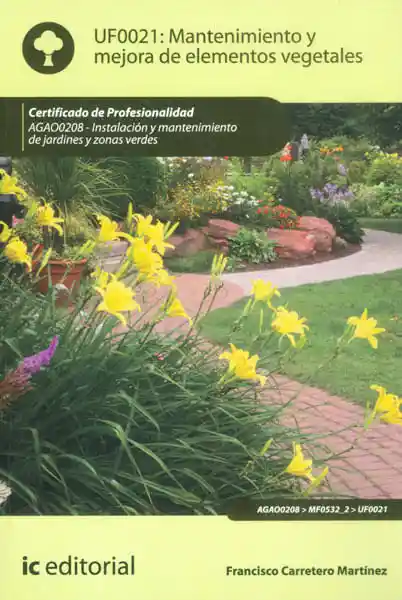 Mantenimiento y Mejora de Elementos Vegetales