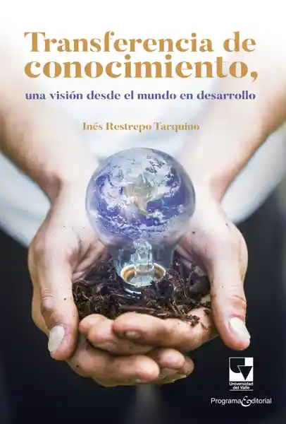Transferencia de Conocimiento Una Visión Desde el Mundo