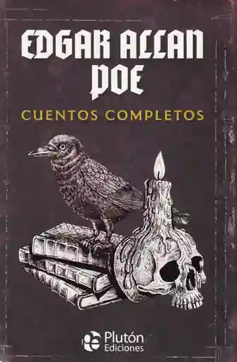 Edgar Allan Poe. Cuentos Completos