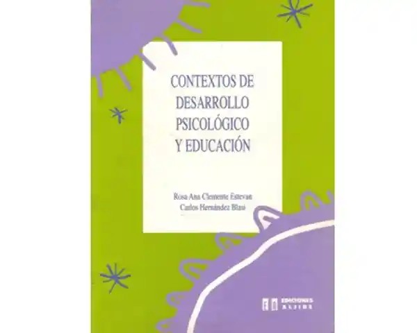 Contextos de Desarrollo Psicológico y Educación - VV.AA