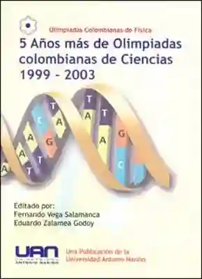 5 Años Más de Olimpiadas Colombianas de Ciencias 1999-2003