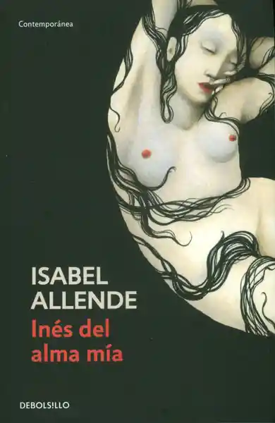 Inés Del Alma Mía - Isabel Allende