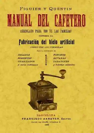 Manual Del Cafetero - Figuier Y Quentin