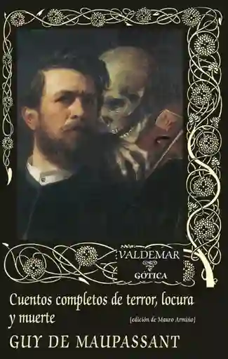 Cuentos Completos de Terror Locura y Muerte