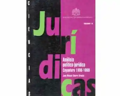 Análisis Político - Jurídico Coyuntura 1996 - 1998 - Juan Charry