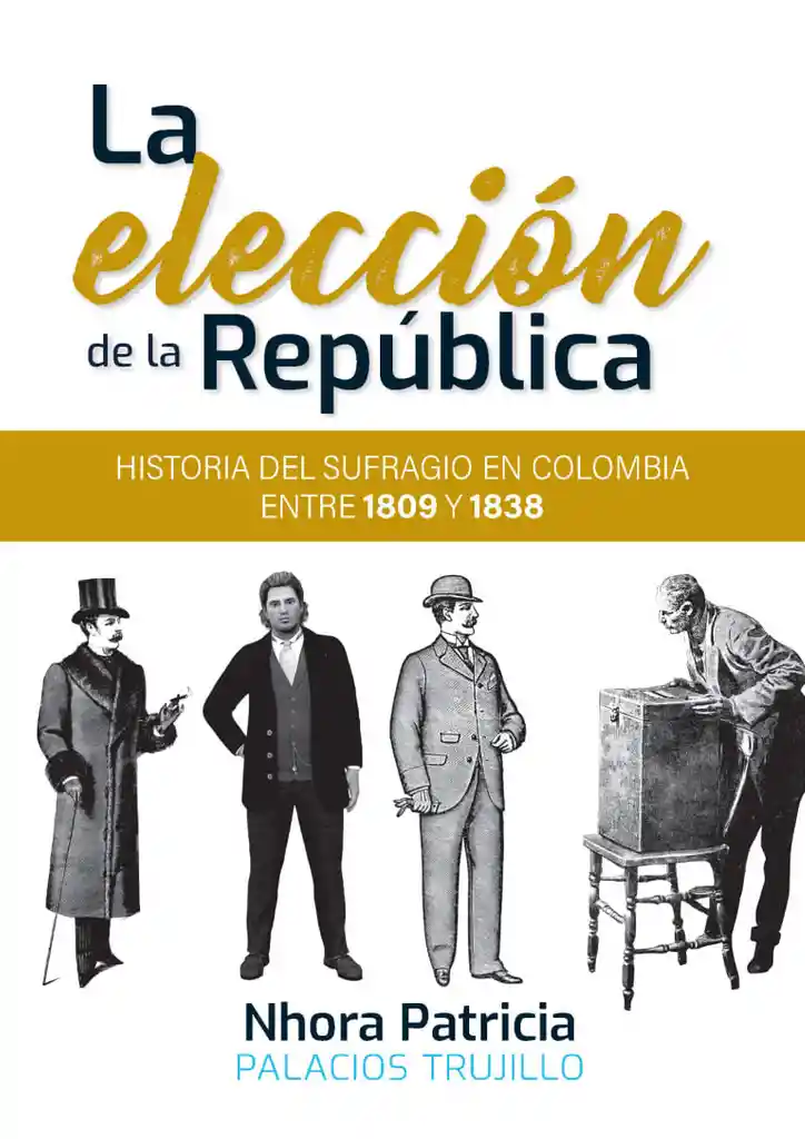 La Elección de La República