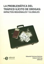 La Problemática Del Tráfico Ilícito de Drogas - VV.AA