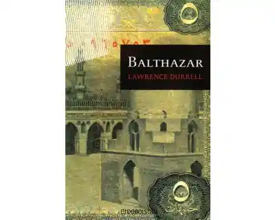 El Tiempo Balthazar Cuarteto De Alejandría - Lawrence Durrell