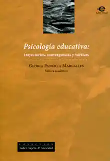 Psicología Educativa: Trayectorias Convergencias y Vórtices