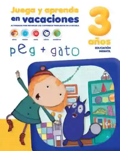 Cuadernos de Vacaciones 3 Años Peg y Gato