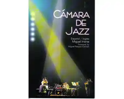 Cámara de Jazz - Miguel Iriarte