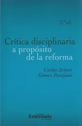 Crítica Disciplinaria a Propósito de la Reforma (2A. Edición)