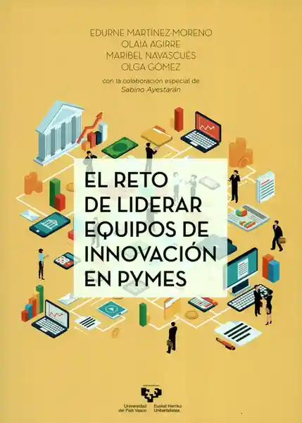 El Reto De Liderar Equipos De Innovación En Pymes