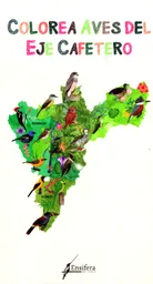 Colorea Aves de La Zona Cafetera
