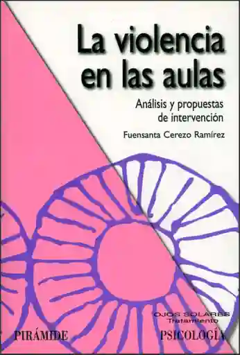 La Violencia en Las Aulas Análisis y Propuestas de Intervención