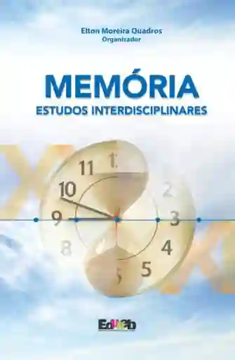Memória: Estudos Interdisciplinares