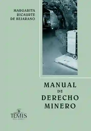 Manual de Derecho Minero