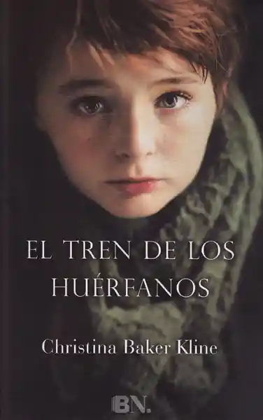 El Tren de Los Huérfanos - Christina Baker Kline