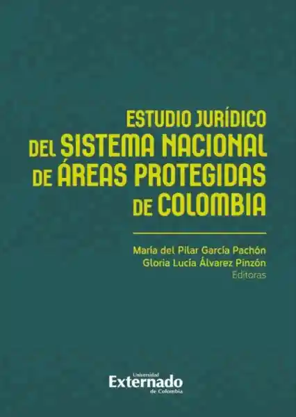 Estudio Jurídico Del Sistema Nacional de Áreas Protegidas