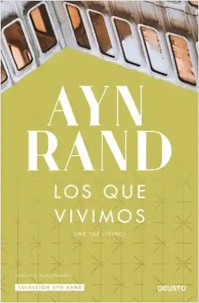 Los Que Vivimos - Rand Ayn