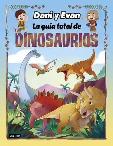 La Guía Total de Dinosaurios - Planeta Junior