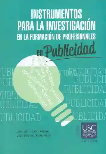 Instrumentos para la investigación en la formación de profesionales en publicidad