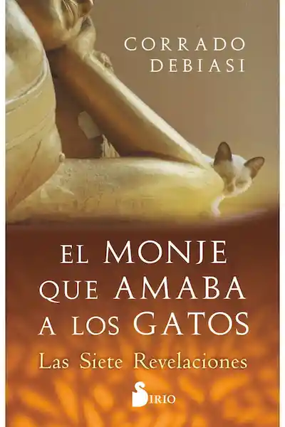 El Monje Que Amaba a Los Gatos - Corrado Debiasi
