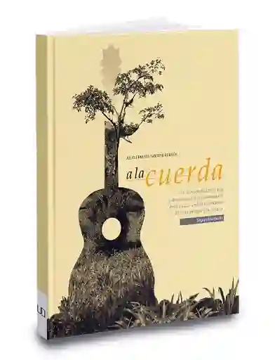 a La Cuerda Segunda Edición