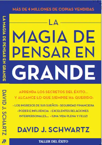 La Magia de Pensar en Grande - Planeta